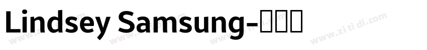Lindsey Samsung字体转换
